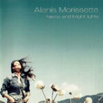 Alanis Morissette - Havoc And Bright Lights