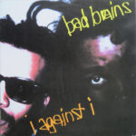 Bad Brains – I Against I