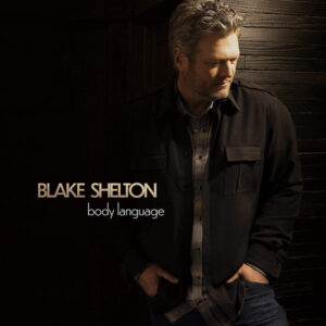 Blake Shelton - Body Language - Compact Disc - Round Flat Records