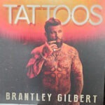 Brantley Gilbert – Tattoos