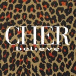 Cher - Believe - 25th Anniversary - Deluxe Edition - Double Compact Disc