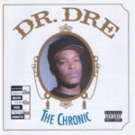 Dr. Dre – The Chronic