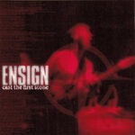 Ensign – Cast The First Stone