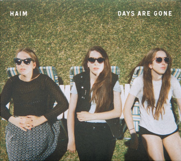 Haim - Days Are Gone