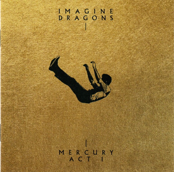 Imagine Dragons – Mercury - Act 1