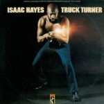 Isaac Hayes – Truck Turner (Original Soundtrack)
