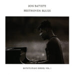 Jon Batiste – Beethoven Blues (Batiste Piano Series, Vol. 1)