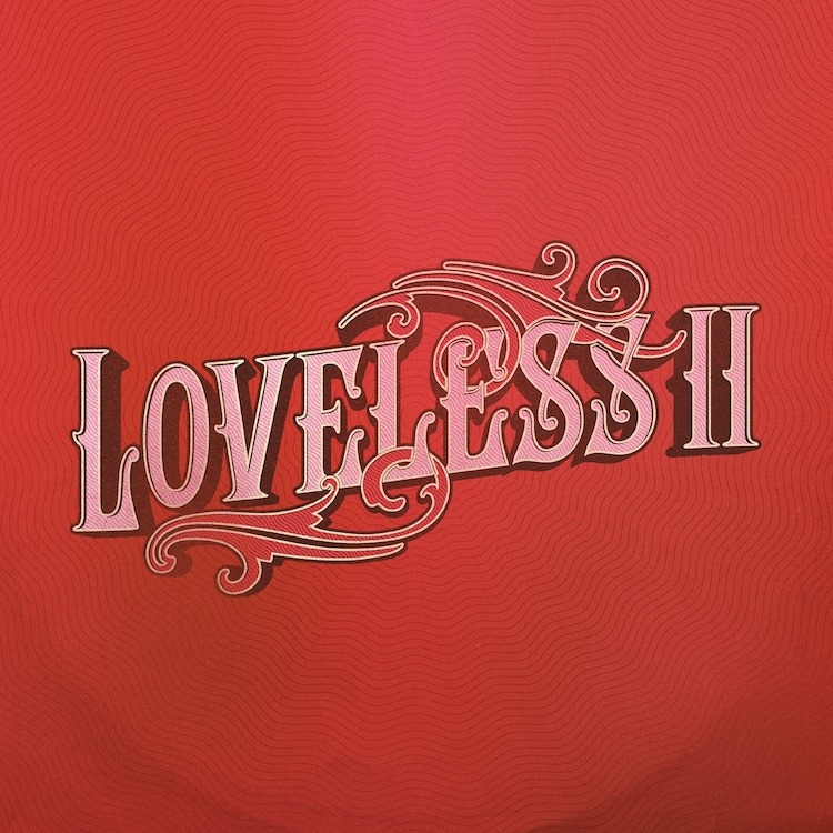 Loveless - Loveless II