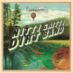 Nitty Gritty Dirt Band – Anthology