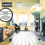 Oasis – Definitely Maybe