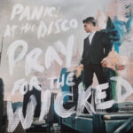 Panic! At The Disco – Pray For The Wicked