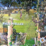 Paul Weller – 22 Dreams