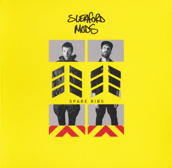 Sleaford Mods – Spare Ribs