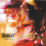 Slipknot – The End, So Far