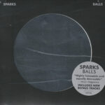 Sparks – Balls
