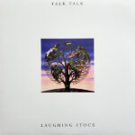 Talk Talk – Laughing Stock