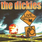 The Dickies – Live Destruction