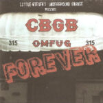 Various – Little Steven's Underground Garage Presents CBGB Forever