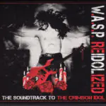 WASP - Reidolized (The Soundtrack To The Crimson Idol)