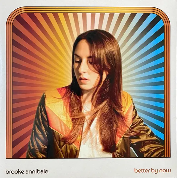 Brooke Annibale – Better By Now