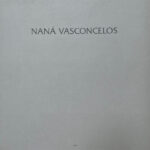 Nana Vasconcelos – Saudades