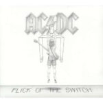 ACDC – Flick Of The Switch