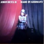 Amon Duul II - Made In Germany - 180 Gram Vinyl Record