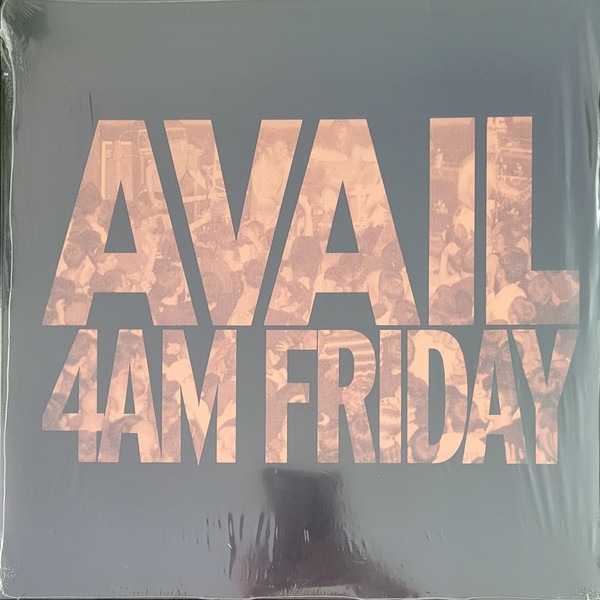 Avail – 4AM Friday