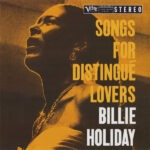 Billie Holiday – Songs For Distingue Lovers