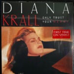 Diana Krall – Only Trust Your Heart.jpg
