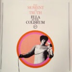 Ella Fitzgerald – The Moment Of Truth (Ella At The Coliseum)