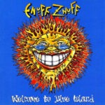 Enuff Z'nuff – Welcome To Blue Island