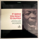 John Lee Hooker – It Serve You Right To Suffer