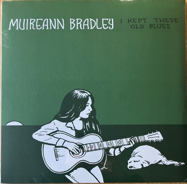 Muireann Bradley – I Kept These Old Blues