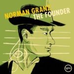 Norman Granz - The Founder