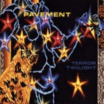 Pavement – Terror Twilight
