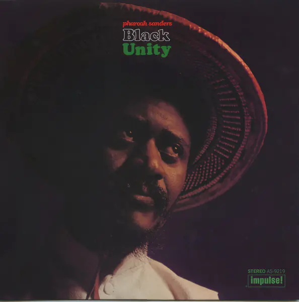 Pharoah Sanders – Black Unity