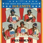 Rudy Ray Moore – Dolemite For President