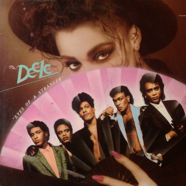 The Deele – Eyes Of A Stranger