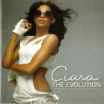 Ciara - The Evolution