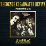 Creedence Clearwater Revival - Pendulum