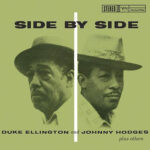 Duke Ellington And Johnny Hodges – Side By Side