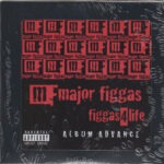Major Figgas ‎– Figgas 4 Life