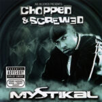 Mystikal - Chopped & Screwed - Compact Disc