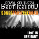 Royal Southern Brotherhood - Songs from the Road: Live in Germany - Compact Disc and DVD