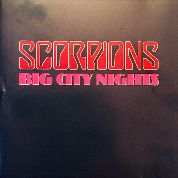 Scorpions - Big City Nights - Compact Disc