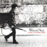 Willie Nile - Streets of New York - Compact Disc