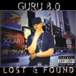 Guru - 8.0: Lost & Found - Compact Disc
