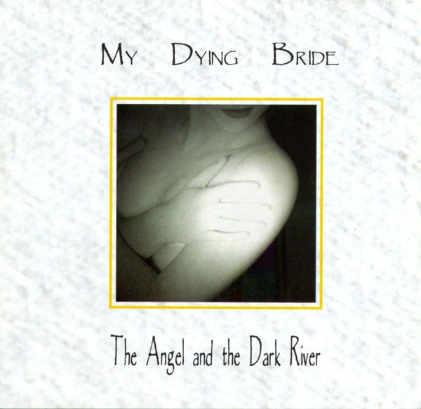 My Dying Bride - The Angel and the Dark River - Compact Disc