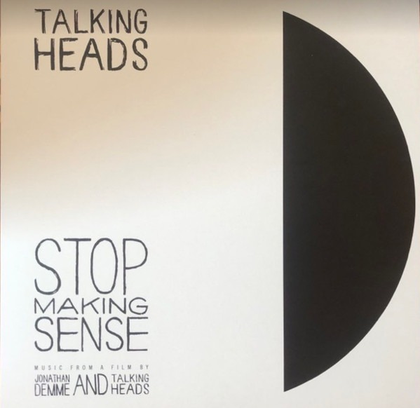 Talking Heads – Stop Making Sense (Music From A Film By Jonathan Demme And Talking Heads)